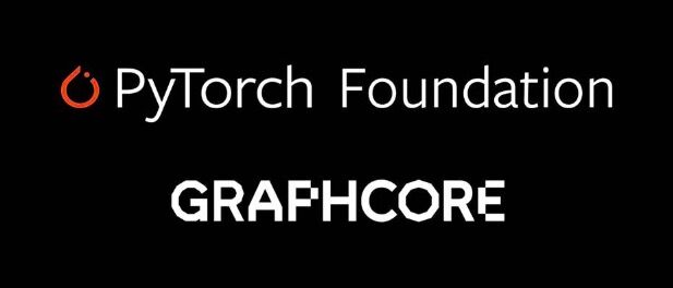 IPU企业Graphcore宣布加入PyTorch基金会 第1张